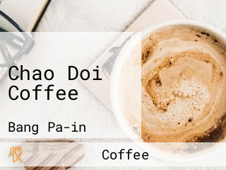 Chao Doi Coffee