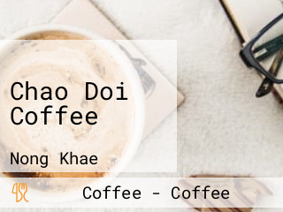 Chao Doi Coffee