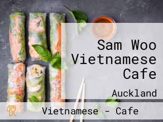 Sam Woo Vietnamese Cafe