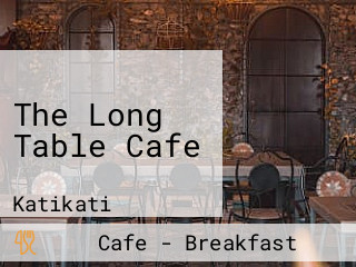 The Long Table Cafe