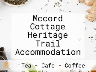 Mccord Cottage Heritage Trail Accommodation