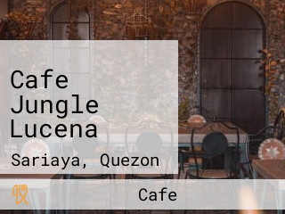 Cafe Jungle Lucena