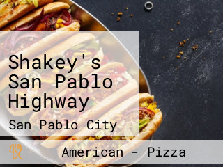 Shakey's San Pablo Highway