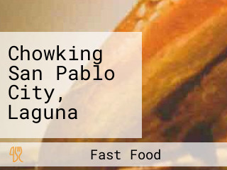 Chowking San Pablo City, Laguna