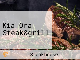 Kia Ora Steak&grill