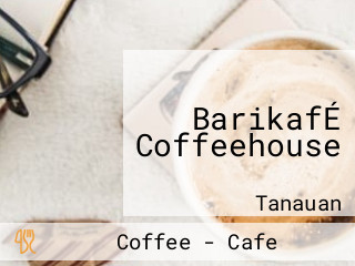 BarikafÉ Coffeehouse