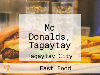 Mc Donalds, Tagaytay