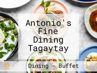 Antonio's Fine Dining Tagaytay