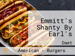 Emmitt's Shanty By Earl's