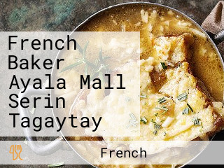 French Baker Ayala Mall Serin Tagaytay