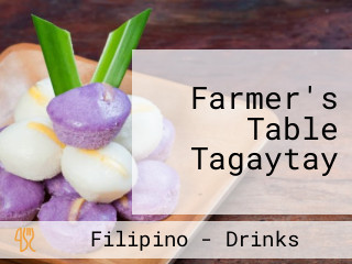 Farmer's Table Tagaytay