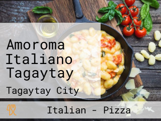 Amoroma Italiano Tagaytay