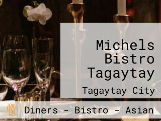 Michels Bistro Tagaytay