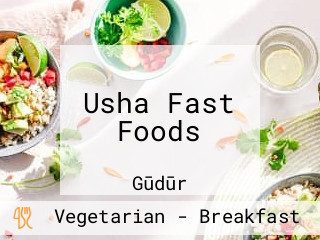 Usha Fast Foods