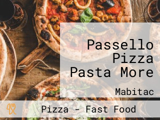 Passello Pizza Pasta More