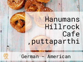 Hanumans Hillrock Cafe ,puttaparthi