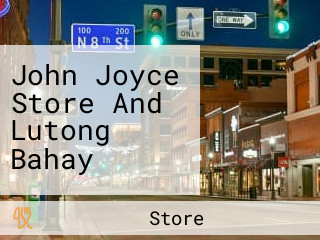 John Joyce Store And Lutong Bahay