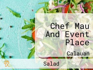 Chef Mau And Event Place