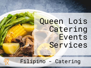 Queen Lois Catering Events Services