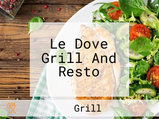 Le Dove Grill And Resto