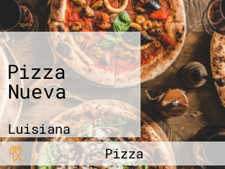 Pizza Nueva