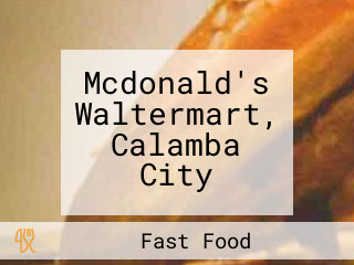 Mcdonald's Waltermart, Calamba City