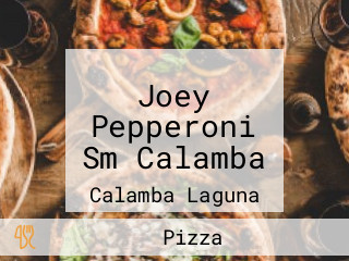 Joey Pepperoni Sm Calamba