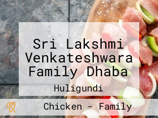 Sri Lakshmi Venkateshwara Family Dhaba