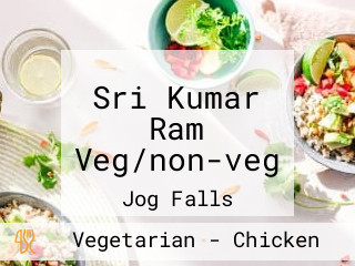 Sri Kumar Ram Veg/non-veg