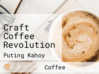 Craft Coffee Revolution