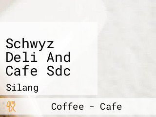 Schwyz Deli And Cafe Sdc