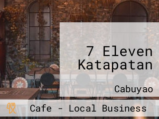 7 Eleven Katapatan