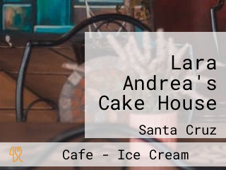 Lara Andrea's Cake House