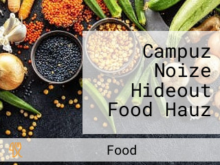 Campuz Noize Hideout Food Hauz