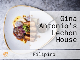 Gina Antonio's Lechon House