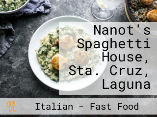 Nanot's Spaghetti House, Sta. Cruz, Laguna