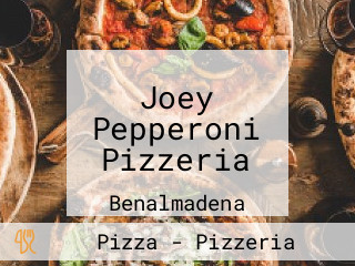 Joey Pepperoni Pizzeria