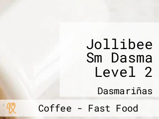 Jollibee Sm Dasma Level 2