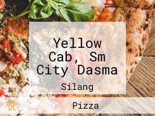 Yellow Cab, Sm City Dasma