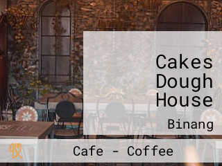 Cakes Dough House