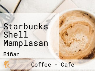 Starbucks Shell Mamplasan