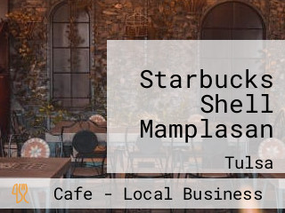 Starbucks Shell Mamplasan