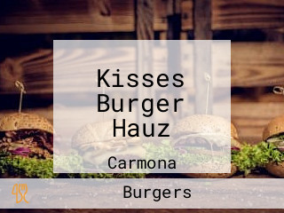 Kisses Burger Hauz