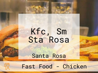 Kfc, Sm Sta Rosa