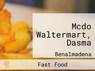 Mcdo Waltermart, Dasma