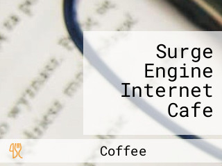 Surge Engine Internet Cafe