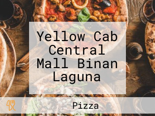 Yellow Cab Central Mall Binan Laguna