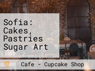 Sofia: Cakes, Pastries Sugar Art