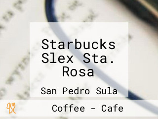 Starbucks Slex Sta. Rosa