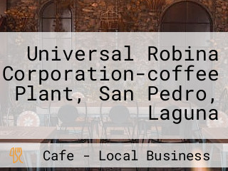 Universal Robina Corporation-coffee Plant, San Pedro, Laguna